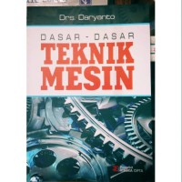 Dasar-Dasar Teknik Mesin