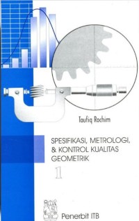 Spesifikasi, Metrologi & Kontrol Kualitas Geometrik